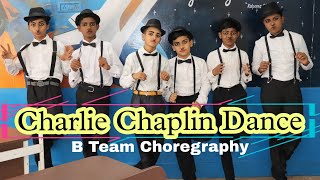 Charlie Chaplin DanceLive the Way u want to Live  BBeatBlasters [upl. by Atteyram]