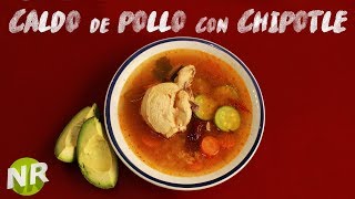 Caldo de Pollo con Chipotle Facil Y Rapido RECETA PARA LA CUARENTENA Noecillo [upl. by Hanima137]