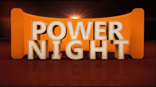 Power Night  TWI  November 21 2024 [upl. by Karlene]