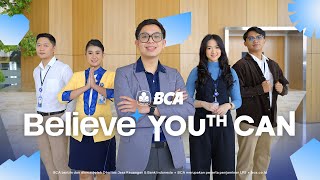 Mulai Perjalanan Karirmu di BCA Karena BCA BelieveYOUthCan [upl. by Ssor]