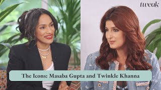 The Icons Masaba Gupta and Twinkle Khanna  Tweak India [upl. by Lleuqar]