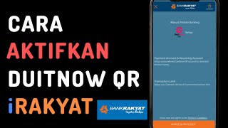 Cara Aktifkan DuitNOW QR iRAKYAT [upl. by Fons]