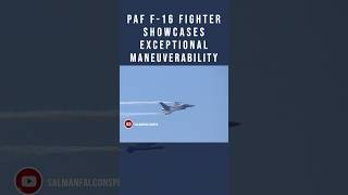 PAF F16 fighter showcases exceptional maneuverability f16fightingfalcon paf paffalcons [upl. by Leunamesoj39]