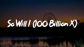 So Will I 100 Billion X Mix Lyrics Worship  Hillsong UNITED Benjamin William Hastings [upl. by Wurtz]