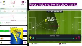 Cadiz vs Burnley live broadcast 🔴 with detailed visual and text effects 2024 [upl. by Mitchel]