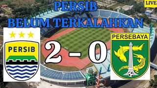 LIVE PERSIB VS PERSEBAYA  KEKALAHAN PERTAMA UNTUK PERSEBAYA SURABAYA [upl. by Placia]