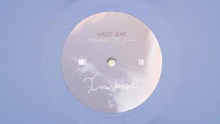 Maisy Kay  Incandescent Official Visualizer [upl. by Ylebmik313]