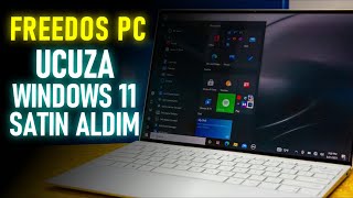 Freedos Laptopa WİNDOWS 11 ALDIM  Windows 11 Etkinleştirme \u00100 Çözüm [upl. by Adeirf]