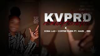 KVPRD x KOBA LAD  COFFRE PLEIN FT MAES  ZED REMIXREGGAESIMPLE🔯🍁🔊💯DDKS✡︎𝖘𝖓𝖋𝖔𝖚𝖑𝖒𝖔𝖗𝖙✡︎🔯🔥 [upl. by Niuq]