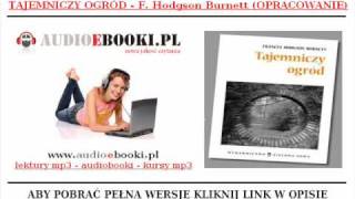 TAJEMNICZY OGRÓD  F Hodson Burnett  Opracowanie  Streszczenie Lektury AudioBook MP3 [upl. by Julianna]