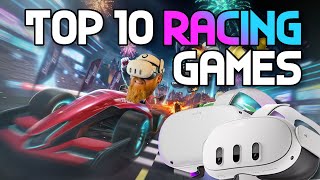 The Ultimate Top 10 Racing Games On Quest 3 [upl. by Abijah578]