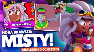 NOVA BRAWLER MISTY TRIO DO CORDELIUS E MECÂNICA SENSACIONAL  Analisando conceitos  Brawl Stars [upl. by Yde]