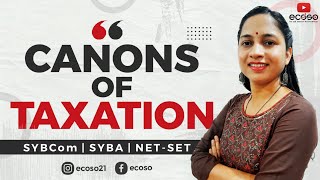 Canons Of Taxation  ecoso [upl. by Oicaro407]