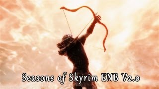 Skyrim ENB Presets  Seasons of Skyrim ENB V20 True HDR [upl. by Eselahs122]