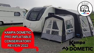 Kampa Dometic Pro Inflatable Conservatory Review 2022 [upl. by Bal728]