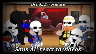 Sans AU react to videos • ⚠️Errormare DrInkMy AU⚠️ • [upl. by Notgnilra]