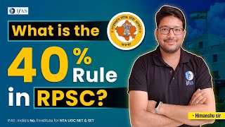 What is the 40 percent rule in RPSC  RPSC Assistance Professor Exam [upl. by Airdnekal]