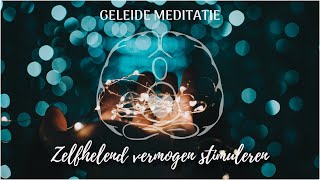 Geleide meditatie om je zelfhelend vermogen te stimuleren [upl. by Lyrradal]