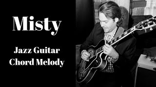 Misty  Jazz Guitar Chord Melody [upl. by Karlene]