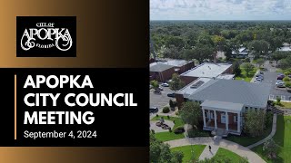 Apopka City Council Meeting September 4 2024 [upl. by Azriel]