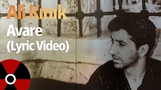 Ali Kınık  Avare Official Lyric Video [upl. by Durgy]