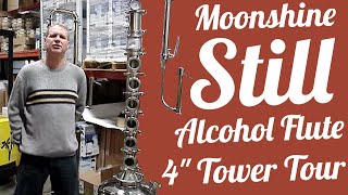 Moonshine Still Alcohol Flute 4quot Tower Tour [upl. by Arebma]