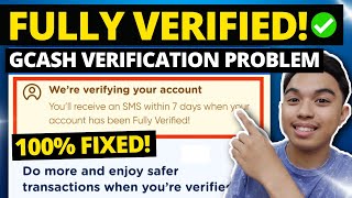 HOW TO FIX GCASH VERIFICATION PROBLEM l Were Verifying Your Account Problem 2023 [upl. by Imuyam]