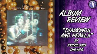 Prince Diamonds And Pearls  Album Review 1991  Prince and the New Power Generation [upl. by Audris]