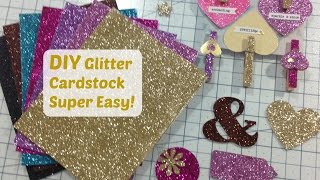 DIY  How to Make Glitter Cardstock  Super Easy and Quick [upl. by Einwat]