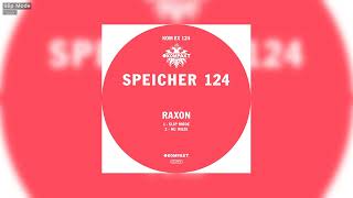 Raxon  Slip Mode  Speicher 124 [upl. by Annaynek]