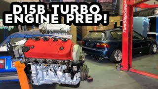 D15B Turbo Prep  Engine Overhaul  Budget Civic Build EP 4 [upl. by Sordnaxela]