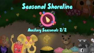 Seasonal Shoreline  Auxilary Seasonals 22  My Singing Monsters [upl. by Nrublim26]