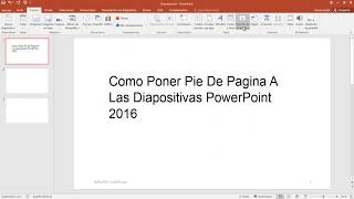 Como Poner Pie De Pagina A Las Diapositivas PowerPoint 2016 [upl. by Spector]