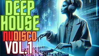 DeepHouse  NuDisco Mix Vol1 George Morel Mihai Popoviciu Andrea Oliva Tchami Rawdio etc [upl. by Amias]