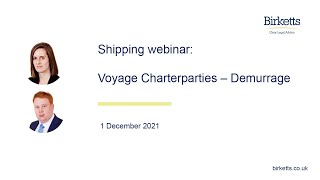 Shipping webinar Voyage Charterparties  Demurrage [upl. by Dominga]