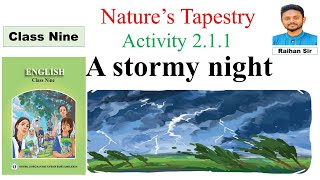 Class 9 Activity 211 A Stormy night [upl. by Terrijo]