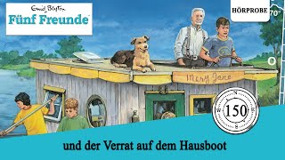 Fünf Freunde  Folge 150 Fünf Freunde und der Verrat auf dem Hausboot  Hörspiel [upl. by Milurd]