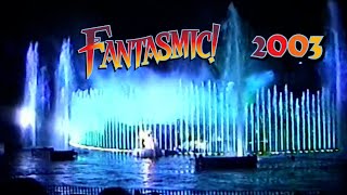 Fantasmic  Disney MGM Studios 2003 [upl. by Nivanod261]