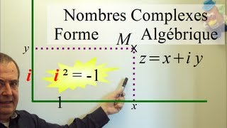 Nombres Complexes Forme Algébrique [upl. by Ydne724]