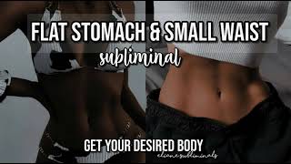 small waist amp flat stomach subliminal  intense amp powerful  short version [upl. by Malory]