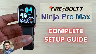 FireBoltt Ninja Pro Max  Complete Setup Guide [upl. by Ecnadnak]