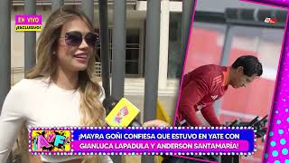 Mayra Goñi “Conozco en persona a Gianluca Lapadula porque me invitó a su yate sé sus jugadas” [upl. by Brandie]