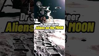 Dr Steven Greer  Aliens Watching Us on the Moon Part 1 shorts status 👽 [upl. by Ozner559]