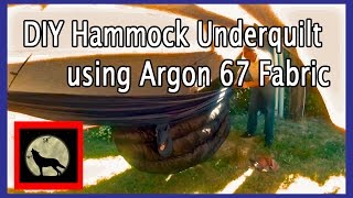 DIY Hammock Underquilt using Argon 67 Fabric [upl. by Elbag]