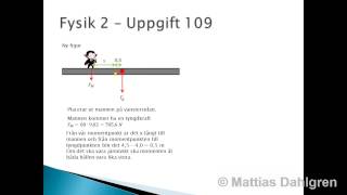 Fysik 2 Uppgift 109 [upl. by Ruy]