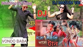 VONDO BABA  DJ MASUM VHAI  NONSTOP DJ SONG  Vonddo Baba Dj Song [upl. by Ahsinyar84]