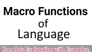 Macro functions of language Functionsoflanguage functionsoflanguage macrofunctionsoflanguage [upl. by Orren953]