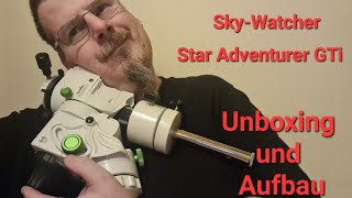 Skywatcher Star Adventurer GTI Unboxing und Aufbau [upl. by Noissap235]