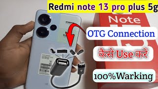 Redmi note 13 pro plus 5g me otg connection settinghow to otg connect in redmi note 13 pro plus 5g [upl. by Norok]