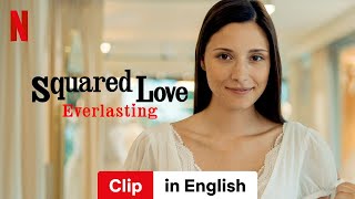 Squared Love Everlasting Clip  Trailer in English  Netflix [upl. by Miksen]